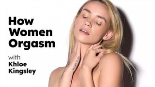 UP CLOSE - How Women Orgasm With Petite Blonde Khloe Kingsley! SOLO FEMALE MASTURBATION! FULL SCENE
