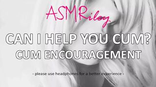 EroticAudio - Can I Help You Cum? Cum Encouragement ASMR