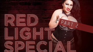 Red Light Special Part 2